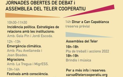 Jornades de treball i debat i Assemblea del Teler.